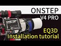 Onstep EQ3D v4 Pro Telescope Controller Install instructional