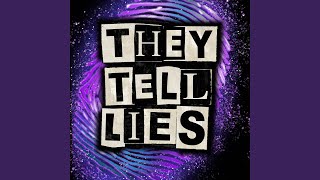 They Tell Lies