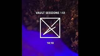 18:18 - Vault Sessions #148