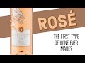 Rosé wines! History & how they are made