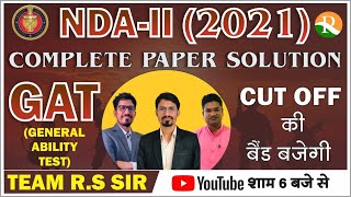 NDA 2, 2021 GAT Paper Solution | NDA - 2  General Ability Paper Solution | GAT Paper | Team RS SIR