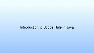 Introduction to Scope Rule in Java | Lecture 11:Java Static Scope Rule