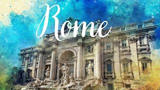 Rome, Italy - Must Visit Places - Detailed Guide