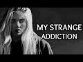 Billie Eilish ‒ my strange addiction (Lyrics)