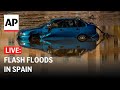 LIVE: Aftermath of flash floods in Valencia, Spain