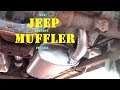 Jeep Muffler and Resonator replacement. Easy DIY