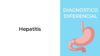 Diagnóstico Diferencial. Hepatitis