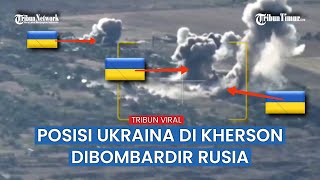 Rusia Tembakkan Proyektil dan Ledakkan Posisi Tentara Ukraina di Kherson