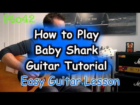 How To Play Baby Shark Guitar Tutorial Lesson Pinkfong Guitar