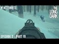 The Long Dark: Wintermute - Episode 2 | Part 19 - The Wolf