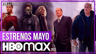 Estrenos HBO Max MAYO 2023 | Series y Películas