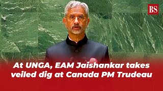 At UNGA, EAM Jaishankar takes veiled dig at Canada PM Trudeau