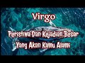 Virgo⛷️Peristiwa Dan Kejadian Besar Yang Akan Kamu Alami💃❤‍🔥