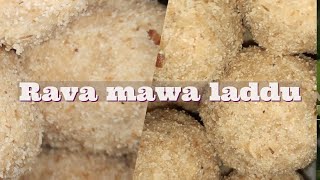 Rava khoya laddu | suji mawa laddu | festival special recipe |