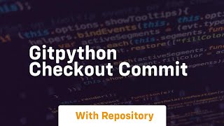 gitpython checkout commit
