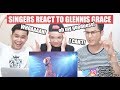 SINGERS REACT to Glennis Grace - Run To You