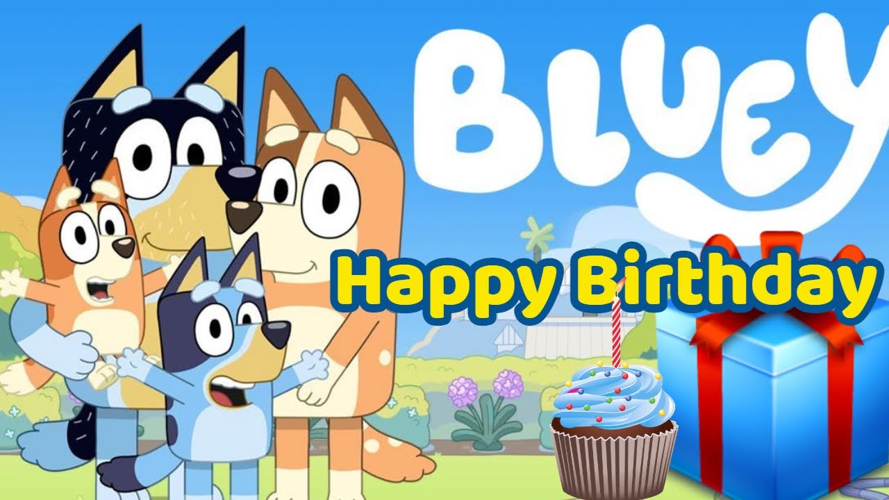 Bluey Happy Birthday Song - YouTube