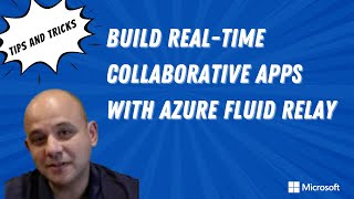 Build real-time collaborative apps with Azure Fluid Relay