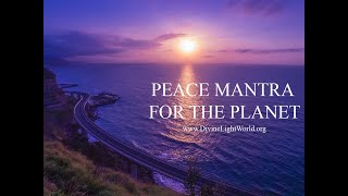 Peace Mantra 30 min | Divine Light World | DJJS