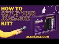 jKaraoke | How To Set Up Your Karaoke Kit