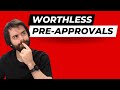 Pre-Approvals are now WORTHLESS!