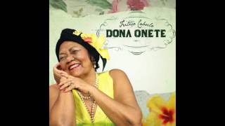 Dona Onete (Feitiço Cabloco) - 04 Moreno Morenado