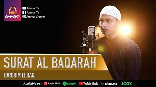 SURAT AL BAQARAH 1 - 76 | IBROHIM ELHAQ