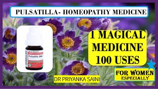 PULSATILLA NIGRICANS  HOMEOPATHY MEDICINE || 1 MEDICINE 100 USES || WOMEN @dr.priyankashomeopathy