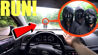 if you ever see this in the middle of the road drive away as FAST as you can!! (don't approach them)