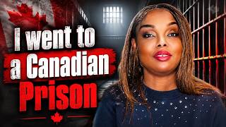I went to a Canadian Prison -Lessons from living in Canada