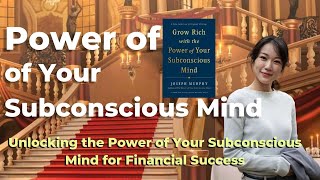 Unlocking the Power of Your Subconscious Mind for Financial Success