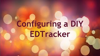 DIY Head tracker/EDTracker Configuration