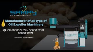 SAMAY EXPELLER COMPANY | OIL MILL PLANT MANUFACTURER