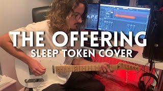 Sleep Token - The Offering (Guitar Cover + TAB)