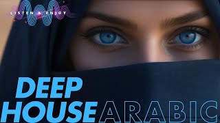 2025 new arabic remix songs | DEEP HOUSE ARABIC MiX | MIND RELAXING #arabicdjremix #bestarabicmusic