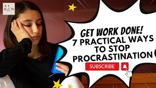 Unlock Your Full Potential: 7 Effective Methods to Beat Procrastination #productivity