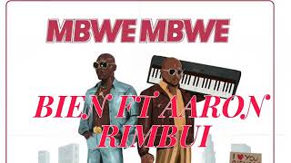 BIEN X AARON MBWEMBWE LYRICS.