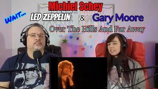 Wait... That's Not It! Over The Hills And Far Away - Traditional, Led Zeppelin & Gary Moore