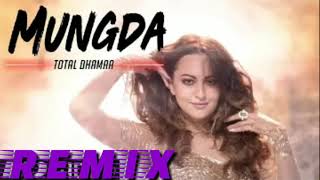 Mungda |REMIX| मुंगडा |Total Dhamaal | Sonakshi Sinha | Jyotica | Shaan | Subhro | ©®