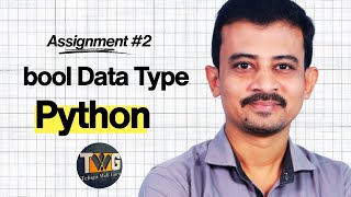 bool data type assignment in python explained in telugu