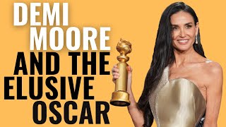 Demi Moore and the Elusive Oscar | Why She’s Never Won