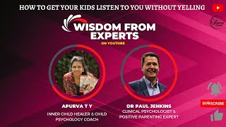 How To Make Kids Listen To You Without Yelling | Dr. Paul Jenkins | Clinical Psychologist