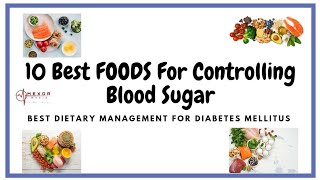 10 Best Foods For  Diabetic Patients || Blood Sugar Control || Health Education
