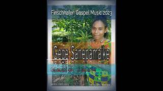 Gege Sanepamaike (Artist: Katie Jack) Finschhafen Gospel Music 2023.