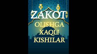 ZAKOT OLISHGA XAQLI KISHILAR