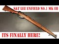 S&T Lee Enfield No.1 MK III - Bringing It Home Ep. 101