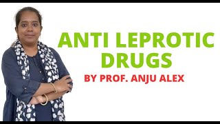 Anti leprotic Drugs II B Sc Nursing 2nd Year II Pharmacology II Anju Mam II