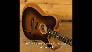 Still loving you (Scorpions) - acoustic backing track