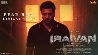 Fear Beat -Lyrical Video (Tamil) | Iraivan | Jayam Ravi | Nayanthara | Yuvan Shankar Raja | I. Ahmed