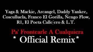 Pa' Frontearle A Cualquiera *Official Remix* -